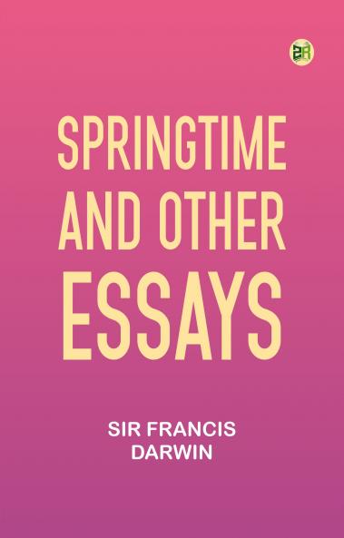 Springtime and Other Essays