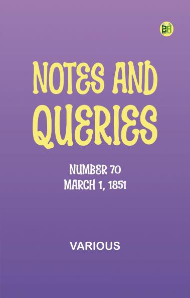 Notes and Queries Number 70 March 1 1851