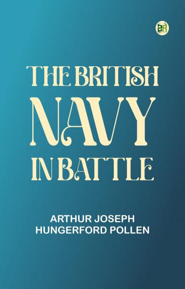 The British Navy in Battle
