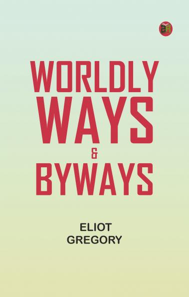Worldly Ways & Byways