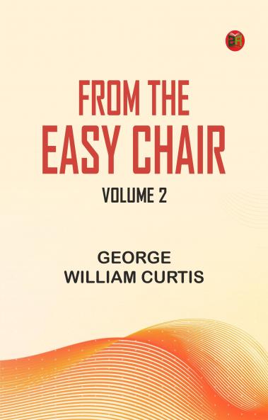 From the Easy Chair Volume 2
