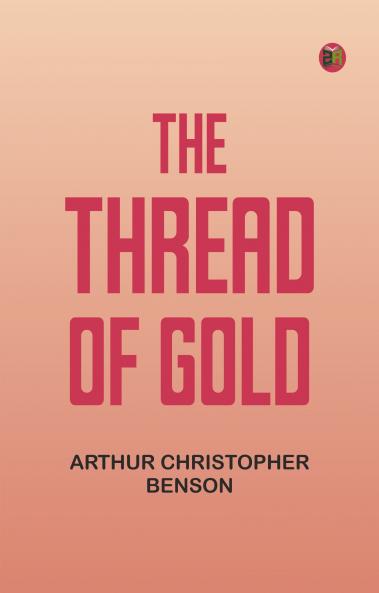 The Thread of Gold