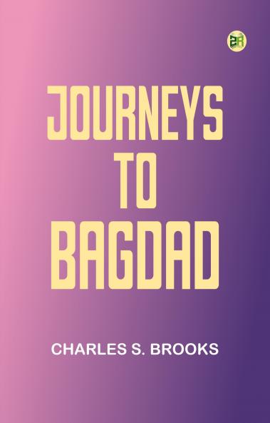 Journeys to Bagdad
