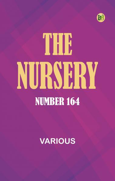 The Nursery Number 164
