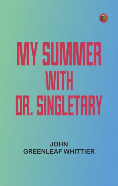 My Summer with Dr. Singletary