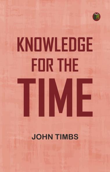 Knowledge for the Time