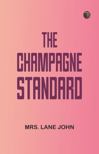 The Champagne Standard