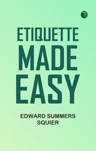 Etiquette Made Easy