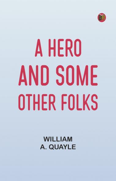 A Hero and Some Other Folks