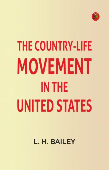 The Country-Life Movement in the United States