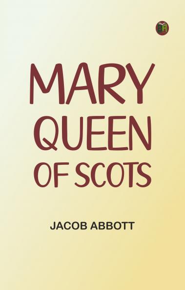 Mary Queen of Scots