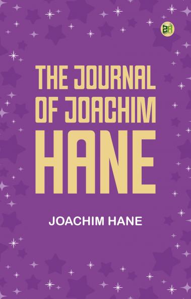 The Journal of Joachim Hane