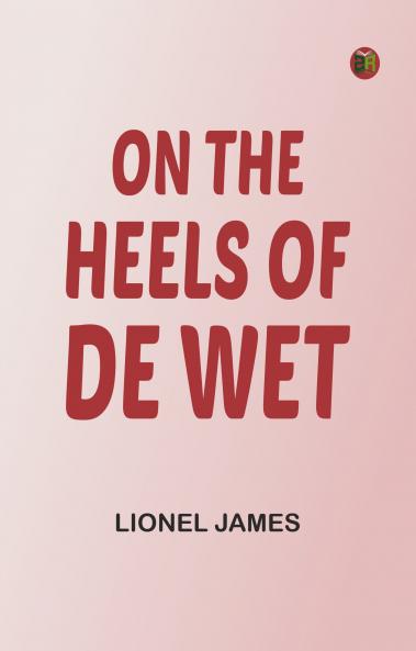 On the Heels of De Wet