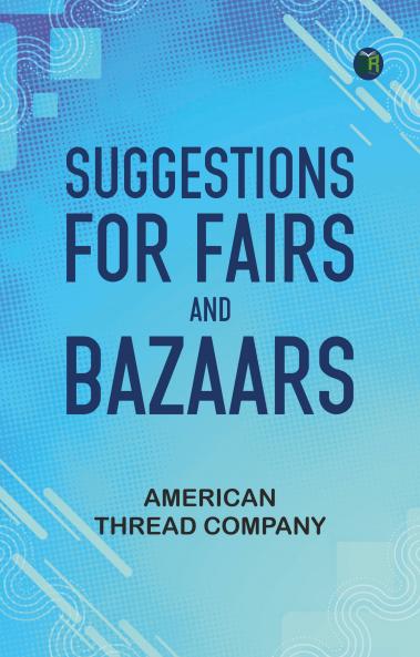 Suggestions for Fairs and Bazaars