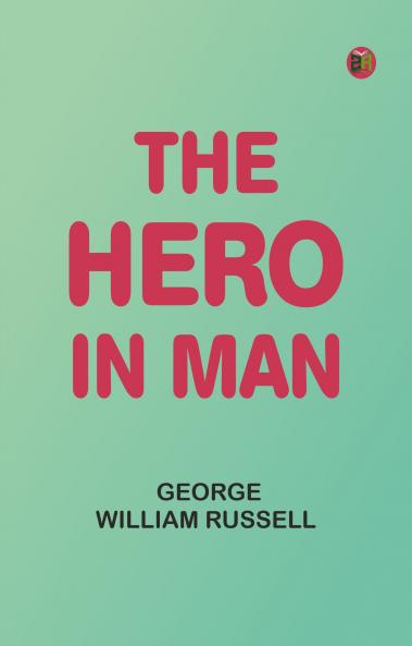The Hero in Man
