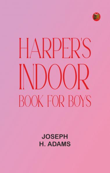 Harper's indoor book for boys