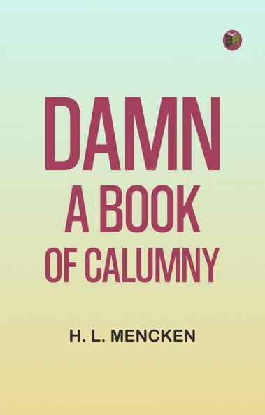 Damn A Book of Calumny