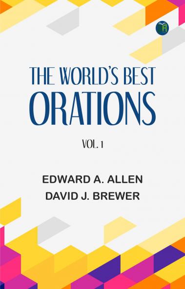 The World's Best Orations Vol. 1