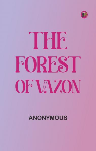 The Forest of Vazon