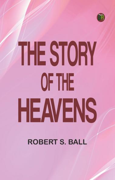 The Story of the Heavens