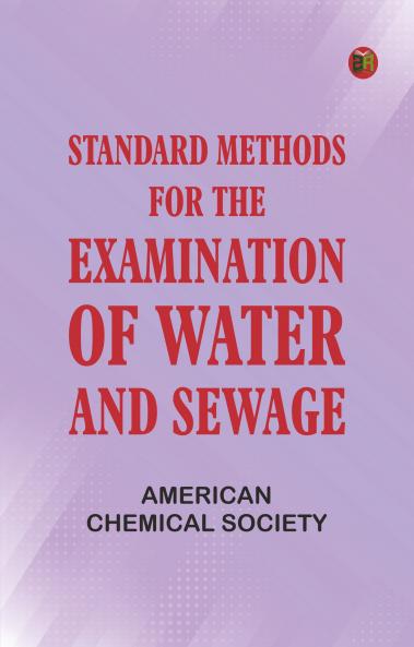 Standard methods for the examination of water and sewage