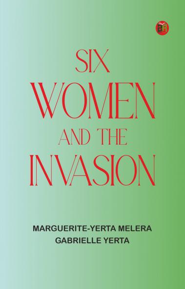 Six Women and the Invasion