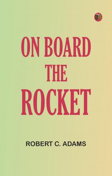 On Board the Rocket