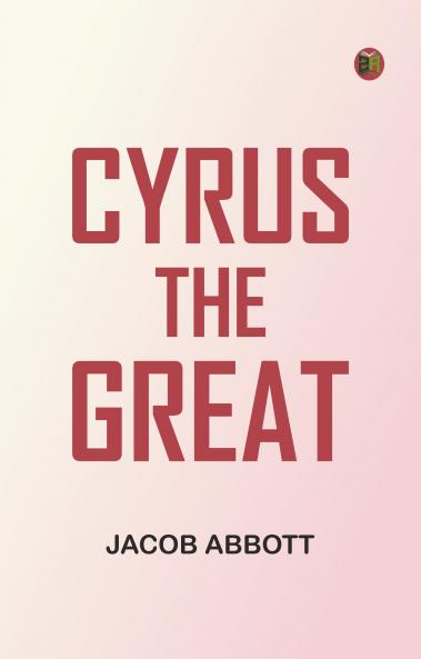 Cyrus the Great