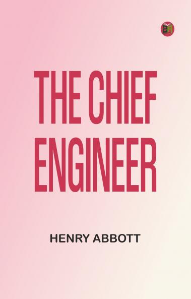 The Chief Engineer