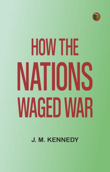 How the Nations Waged War