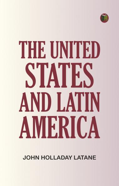 The United States and Latin America