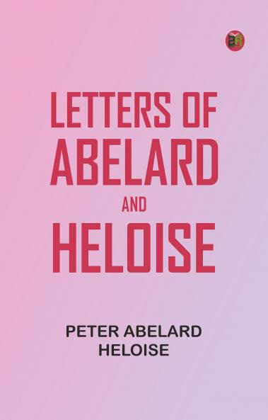 Letters of Abelard and Heloise