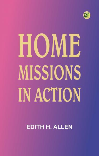 Home Missions in Action
