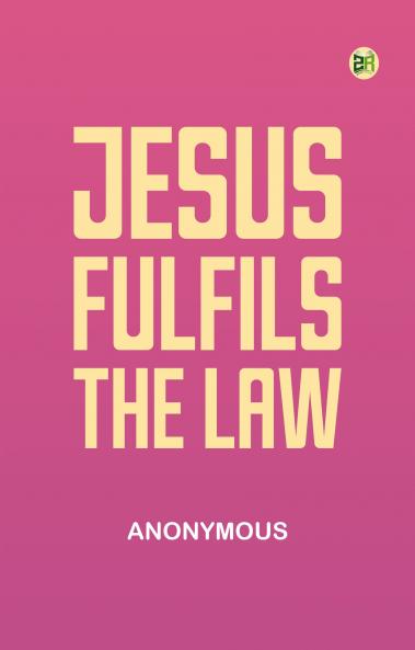 Jesus Fulfils the Law