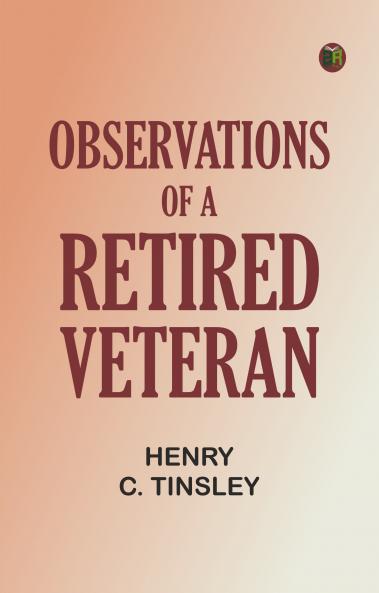 Observations of a Retired Veteran