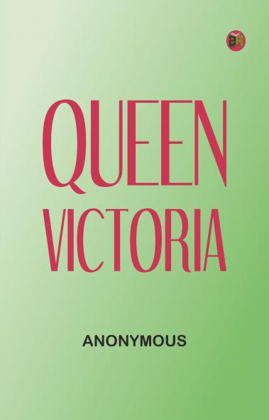Queen Victoria