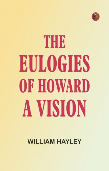 The Eulogies of Howard: A Vision