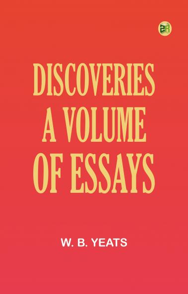 Discoveries: A Volume of Essays