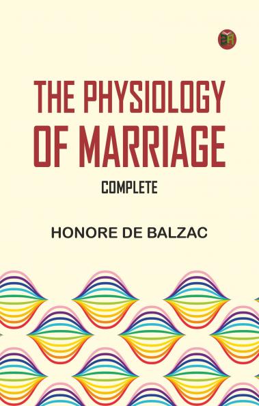 The Physiology of Marriage Complete