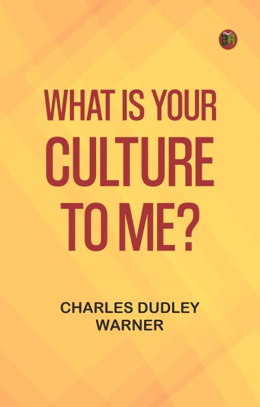 What Is Your Culture to Me?