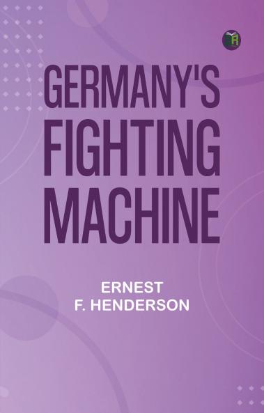 Germany's Fighting Machine