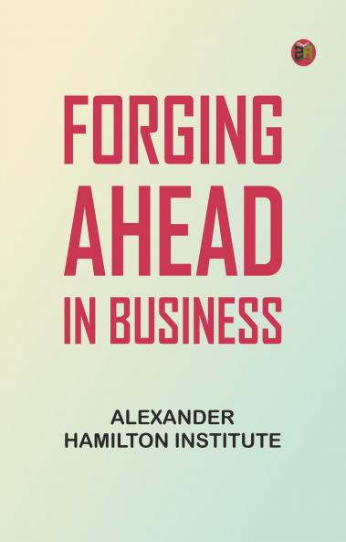 Forging Ahead in Business
