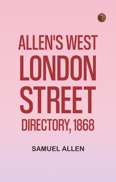 Allen's West London Street Directory 1868