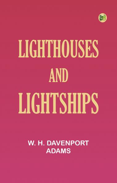 Lighthouses and Lightships