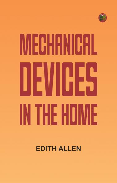 Mechanical Devices in the Home