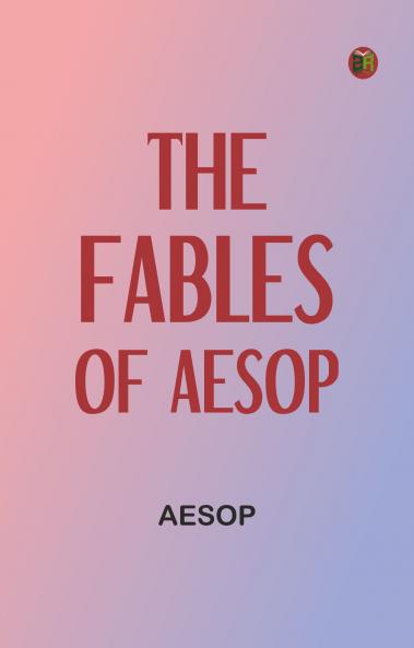 The Fables of Aesop