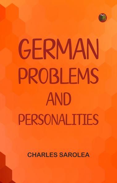 German Problems and Personalities