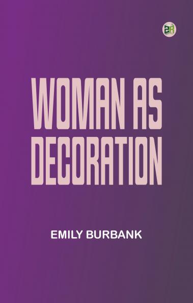 Woman as Decoration