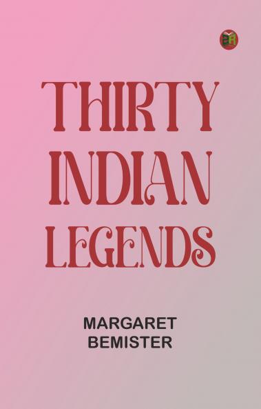 Thirty Indian Legends