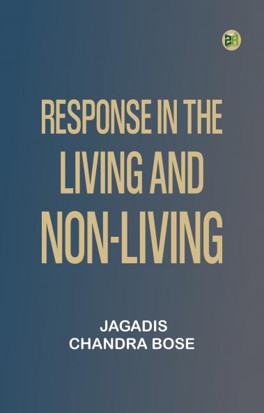 Response in the Living and Non-Living